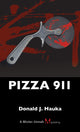 Book cover of: Pizza 911. By: Donald J. Hauka