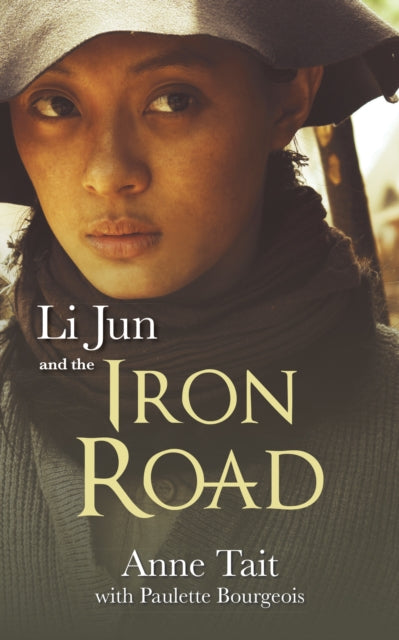 Book cover of: Li Jun and the Iron Road. By: Paulette Bourgeois