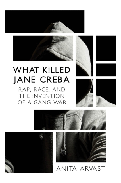 Book cover of: What Killed Jane Creba. By: Anita Arvast