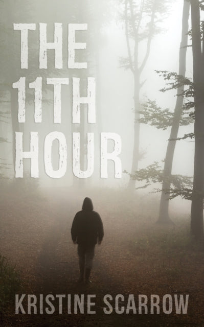 Book cover of: 11th Hour. By: Kristine Scarrow