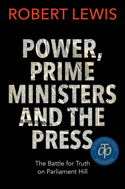 Book cover of: Power, Prime Ministers and the Press. By: Robert Lewis