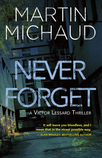 Book cover of: Never Forget. By: Martin Michaud