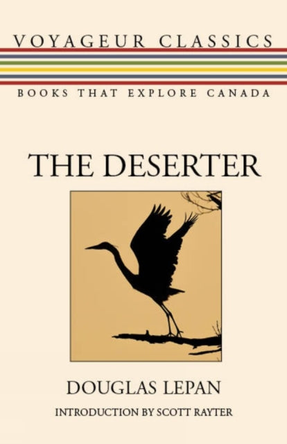 Book cover of: Deserter. By: Douglas LePan