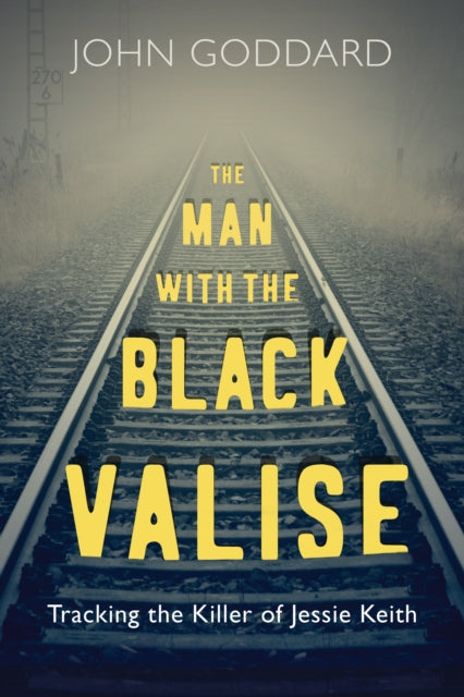 Book cover of: Man with the Black Valise. By: John Goddard