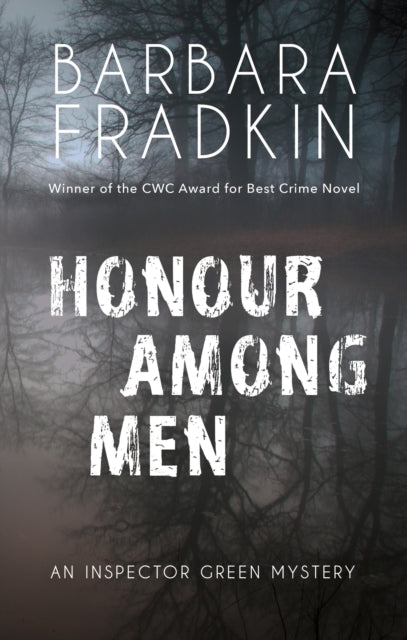Book cover of: Honour Among Men. By: Barbara Fradkin