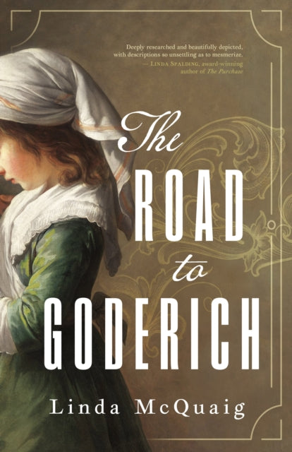 Book cover of: Road to Goderich. By: Linda McQuaig