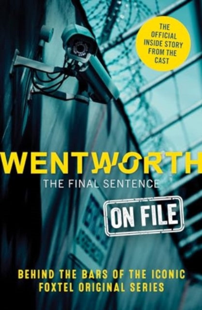 Book cover of: Wentworth - The Final Sentence On File