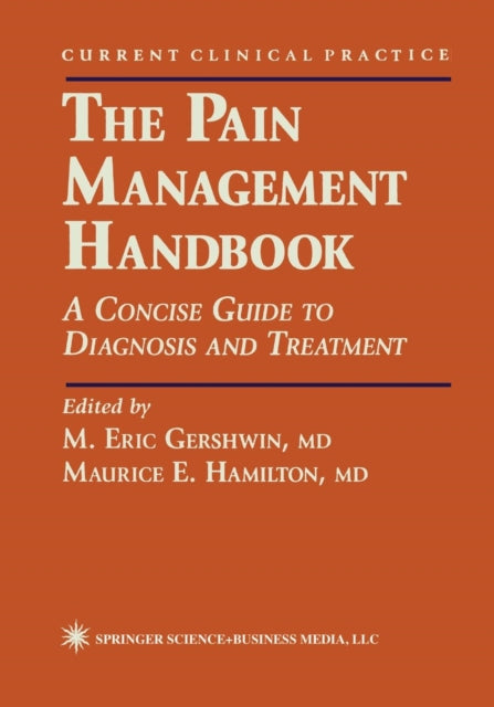 Book cover of: Pain Management Handbook. By: M. Eric Gershwin