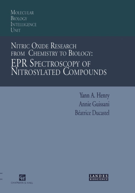 Book cover of: Nitric Oxide Research from Chemistry to Biology: EPR Spectroscopy of Nitrosylated Compounds. By: Yann A. Henry