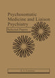 Book cover of: Psychosomatic Medicine and Liaison Psychiatry. By: Z. J. Lipowski