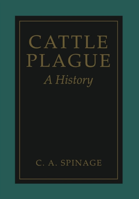 Book cover of: Cattle Plague. By: C.A. Spinage