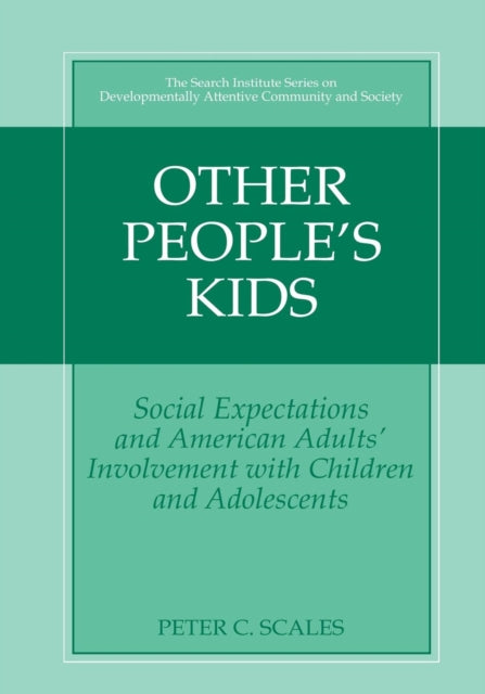Book cover of: Other People's Kids. By: Peter C. Scales