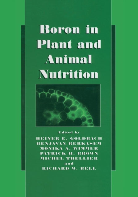 Book cover of: Boron in Plant and Animal Nutrition. By: Heiner E. Goldbach