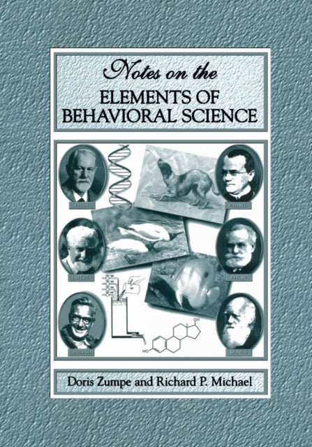 Book cover of: Notes on the Elements of Behavioral Science. By: Doris Zumpe