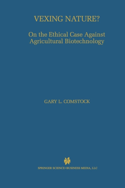 Book cover of: Vexing Nature?. By: Gary L. Comstock