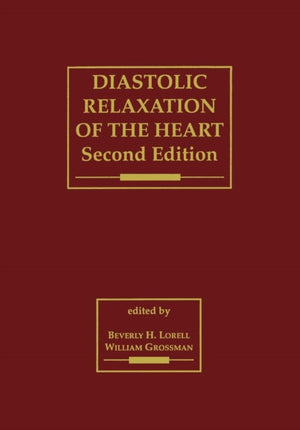 Diastolic Relaxation of the Heart