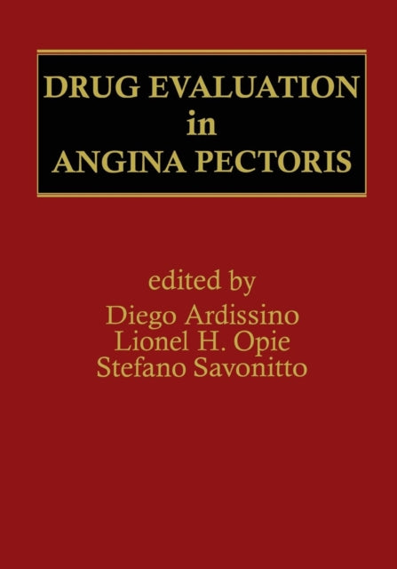 Book cover of: Drug Evaluation in Angina Pectoris. By: Gianluigi Ardissino