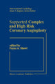 Book cover of: Supported Complex and High Risk Coronary Angioplasty. By: Fayez Shawl