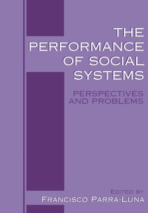 The Performance of Social Systems