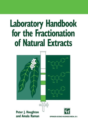 Laboratory Handbook for the Fractionation of Natural Extracts