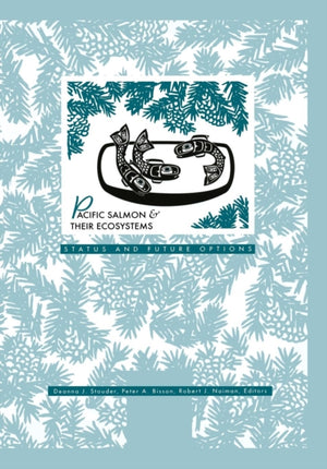 Pacific Salmon & their Ecosystems