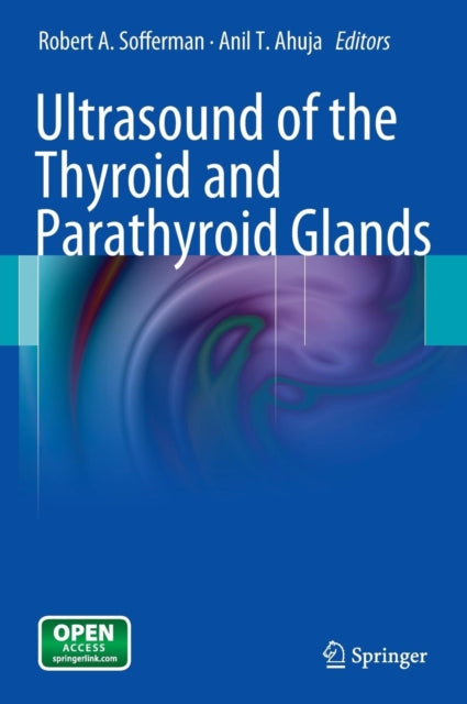 Book cover of: Ultrasound of the Thyroid and Parathyroid Glands. By: Robert A. Sofferman