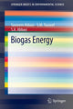 Book cover of: Biogas Energy. By: Tasneem Abbasi
