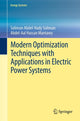 Book cover of: Modern Optimization Techniques with Applications in Electric Power Systems. By: S. A. Soliman