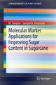 Book cover of: Molecular Marker Applications for Improving Sugar Content in Sugarcane. By: M. Swapna