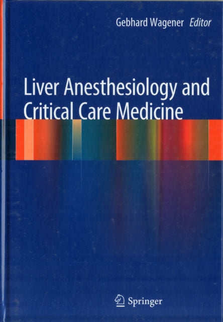 Book cover of: Liver Anesthesiology and Critical Care Medicine