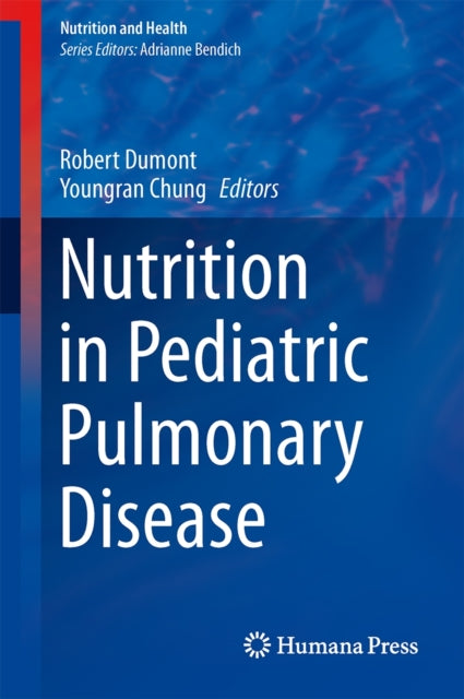 Nutrition in Pediatric Pulmonary Disease