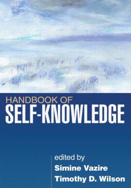Book cover of: Handbook of Self-Knowledge. By: Simine Vazire