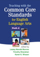 Book cover of: Teaching with the Common Core Standards for English Language Arts, PreK-2. By: Lesley Mandel Morrow