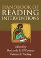 Book cover of: Handbook of Reading Interventions. By: Rollanda E. O'Connor