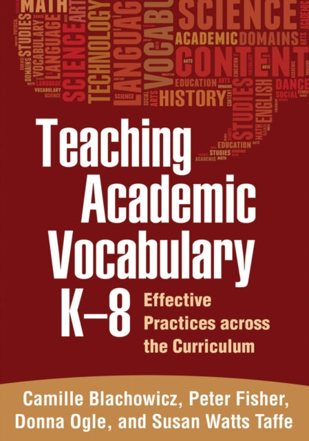 Book cover of: Teaching Academic Vocabulary K-8. By: Camille Blachowicz