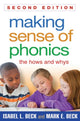 Book cover of: Making Sense of Phonics, Second Edition. By: Isabel L. Beck