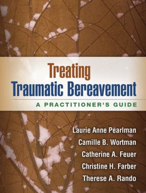 Treating Traumatic Bereavement
