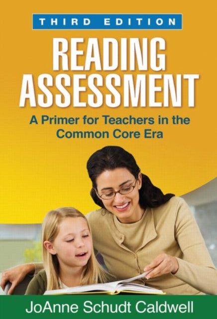 Book cover of: Reading Assessment. By: JoAnne Schudt Caldwell