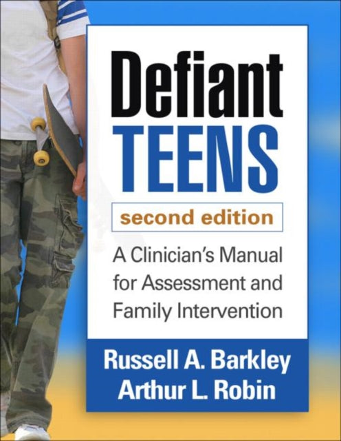 Book cover of: Defiant Teens, Second Edition. By: Russell Barkley