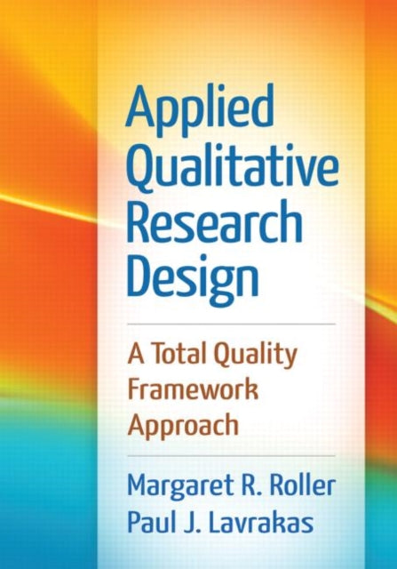 Book cover of: Applied Qualitative Research Design. By: Margaret R. Roller