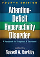 Book cover of: Attention-Deficit Hyperactivity Disorder, Fourth Edition. By: Russell Barkley
