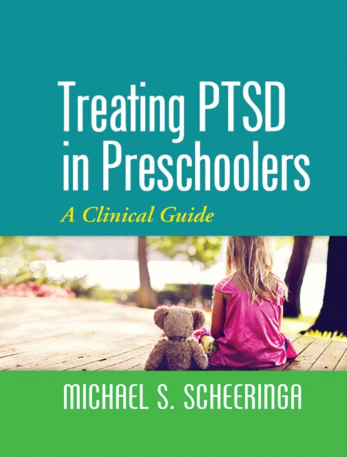 Book cover of: Treating PTSD in Preschoolers. By: Michael S. Scheeringa