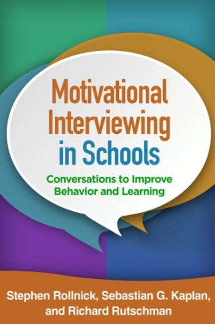 Book cover of: Motivational Interviewing in Schools. By: Stephen Rollnick