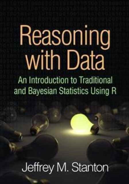 Book cover of: Reasoning with Data. By: Jeffrey M. Stanton