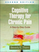 Book cover of: Cognitive Therapy for Chronic Pain, Second Edition. By: Beverly E. Thorn