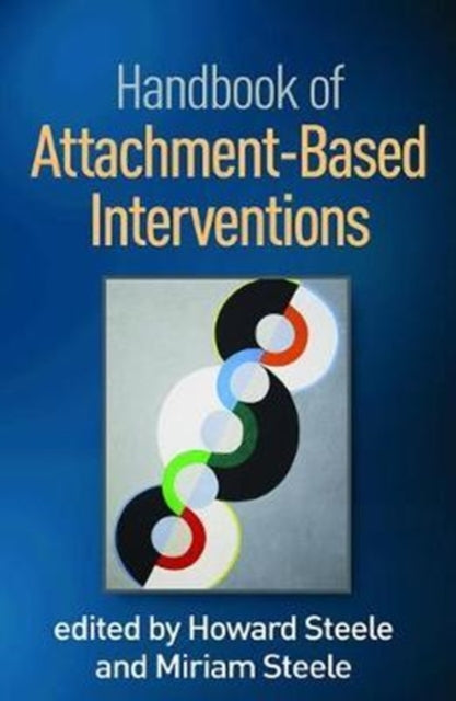 Book cover of: Handbook of Attachment-Based Interventions