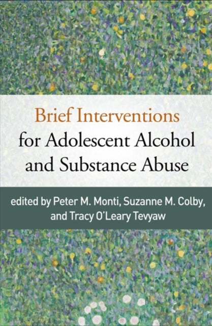 Book cover of: Brief Interventions for Adolescent Alcohol and Substance Abuse