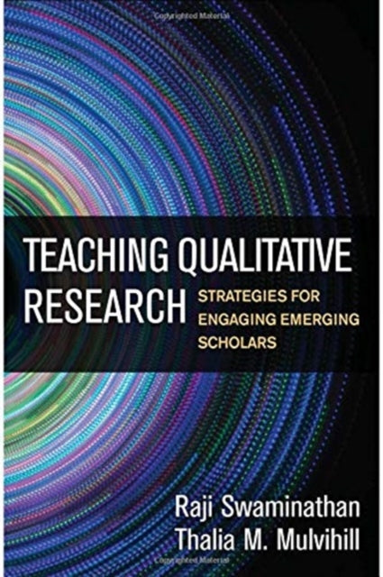 Book cover of: Teaching Qualitative Research. By: Raji Swaminathan