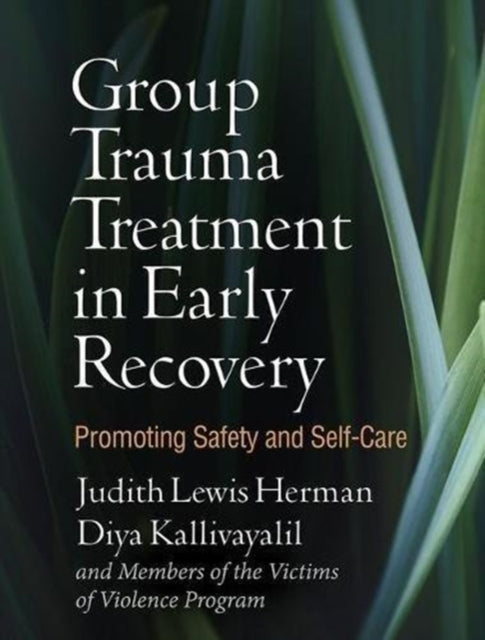 Book cover of: Group Trauma Treatment in Early Recovery. By: Judith Lewis Herman