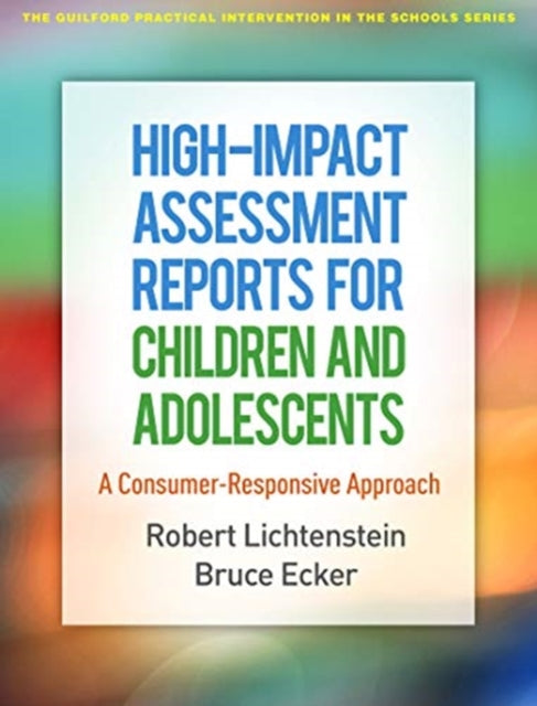 Book cover of: High-Impact Assessment Reports for Children and Adolescents. By: Robert Lichtenstein